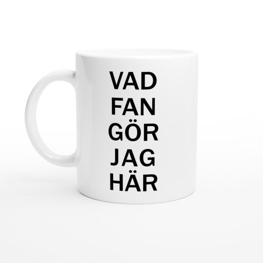Vad fan gör jag här