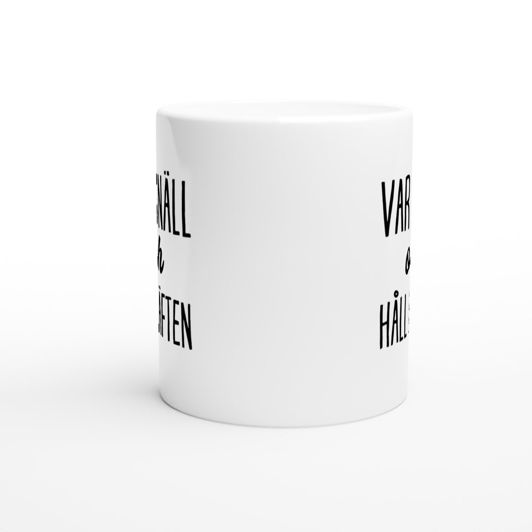 Var snäll och håll käften