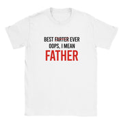 Best farter ever - T-shirt