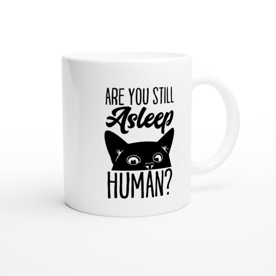 Are you still asleep human