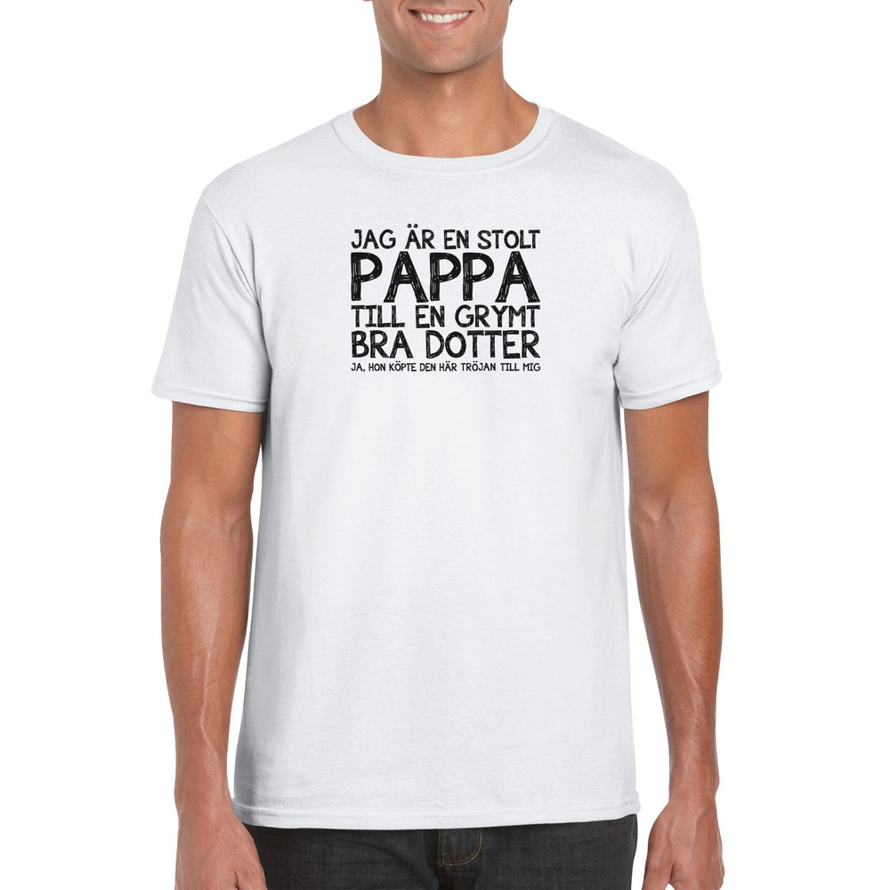 Jag är en stolt pappa till en grymt bra dotter - t shirt