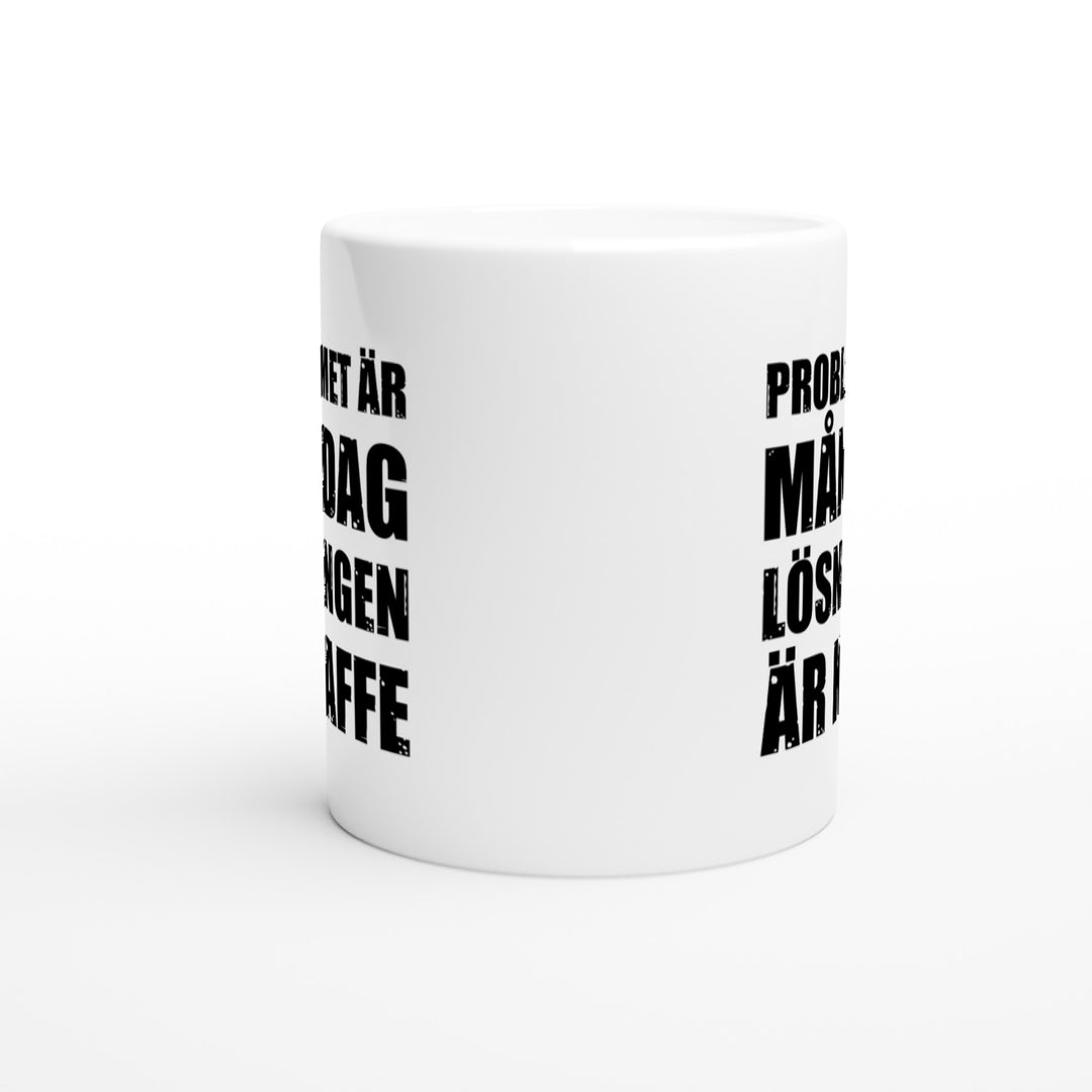 Problemet är måndag