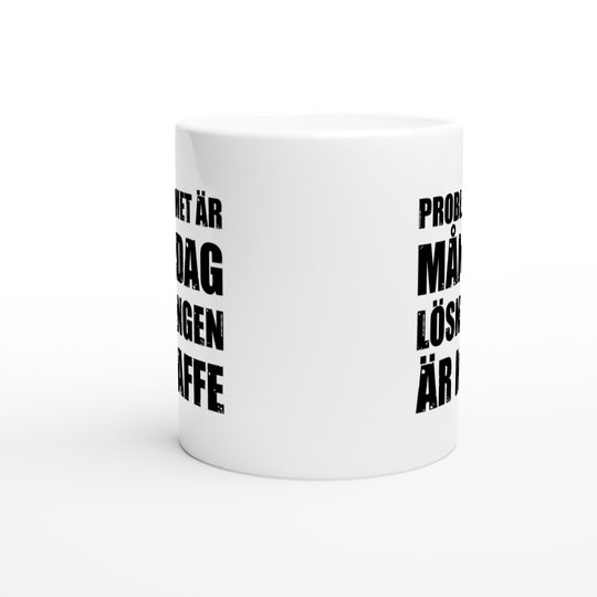 Problemet är måndag