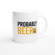 Probably beer