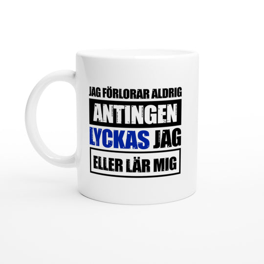 Jag förlorar aldrig