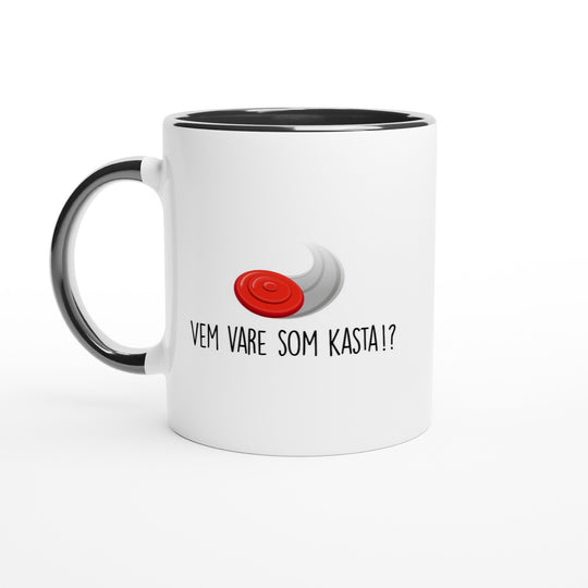 Vem vare som kasta!?