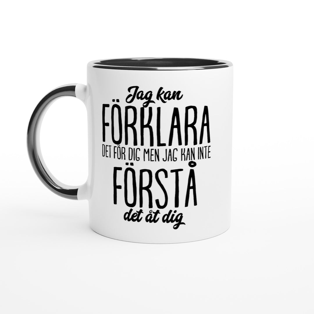 Jag kan förklara det för dig
