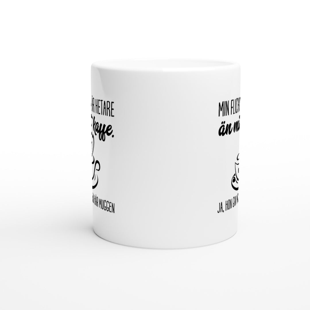 Min flickvän är hetare än mitt kaffe