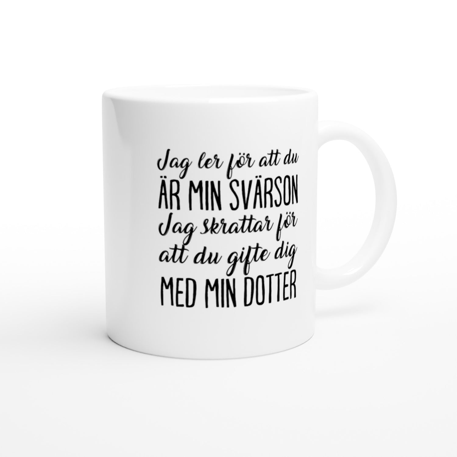 Jag ler för att du är min svärson