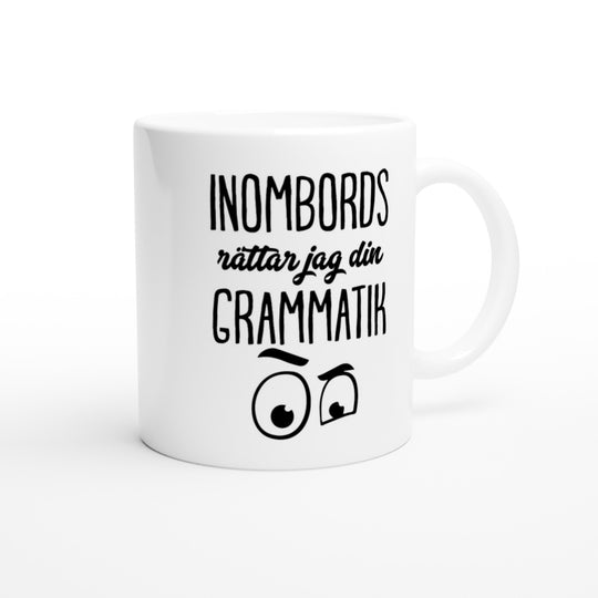 Inombords rättar jag din grammatik