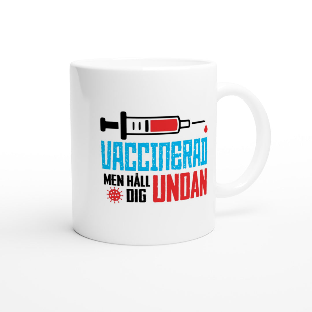 Vaccinerad men håll dig undan