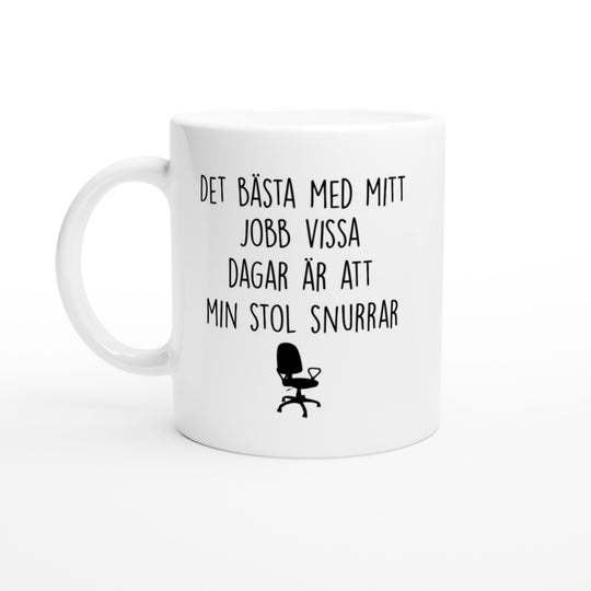 Det bästa med mitt jobb vissa dagar