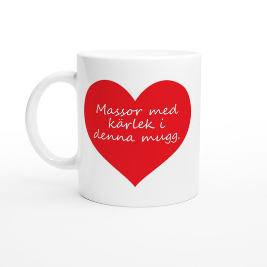 Massor med kärlek i denna mugg