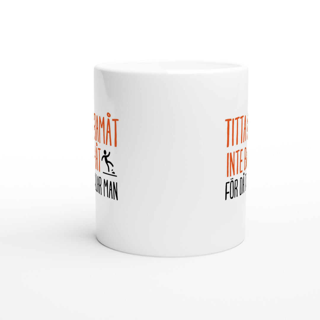 Titta framåt inte bakåt