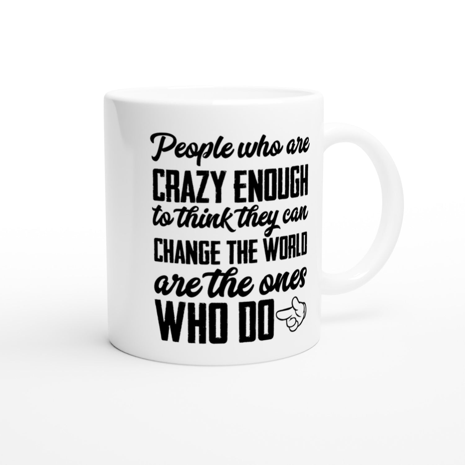 Change the world