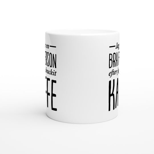 Jag är en bra person efter kaffe