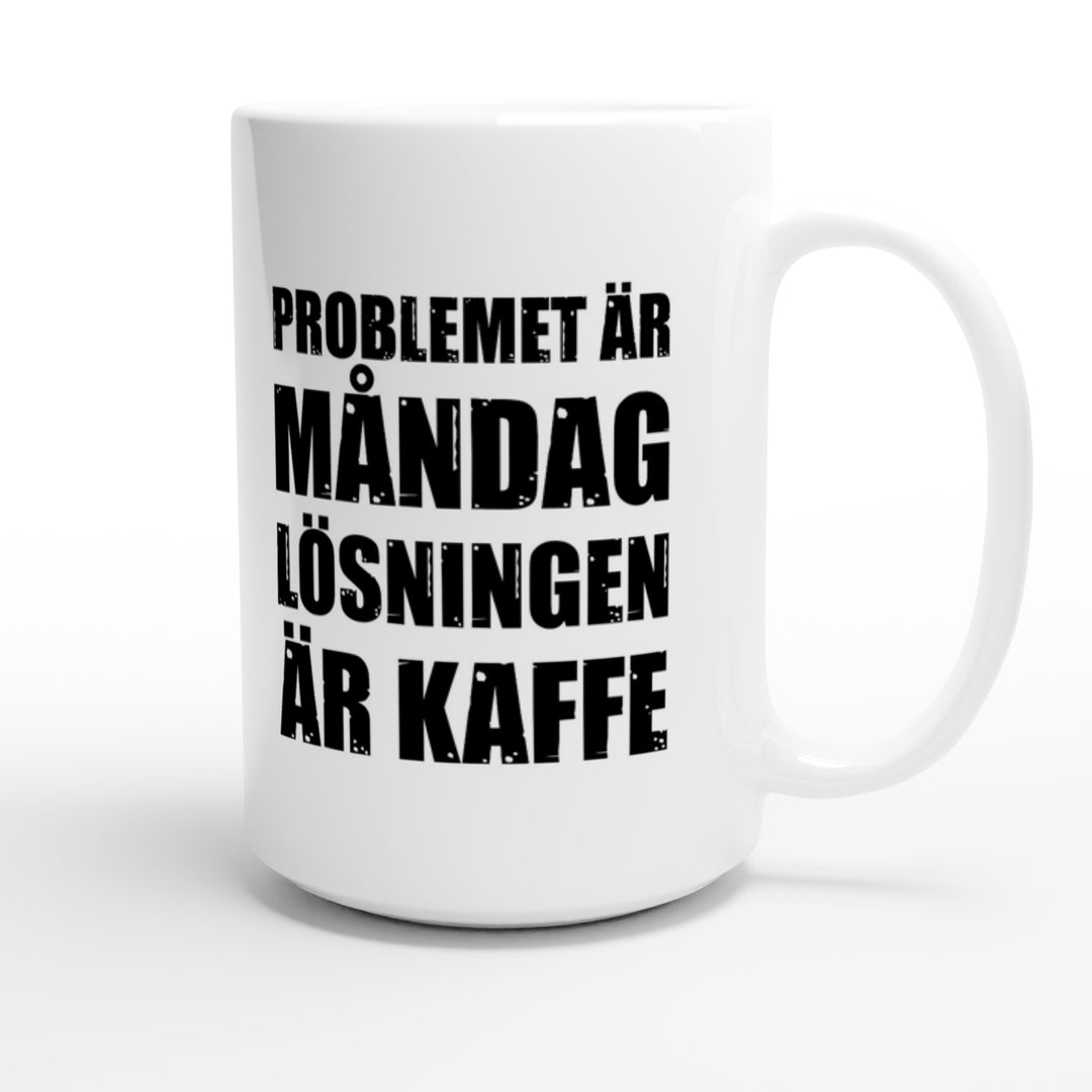Problemet är måndag