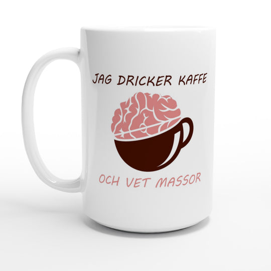 Jag dricker kaffe och vet massor