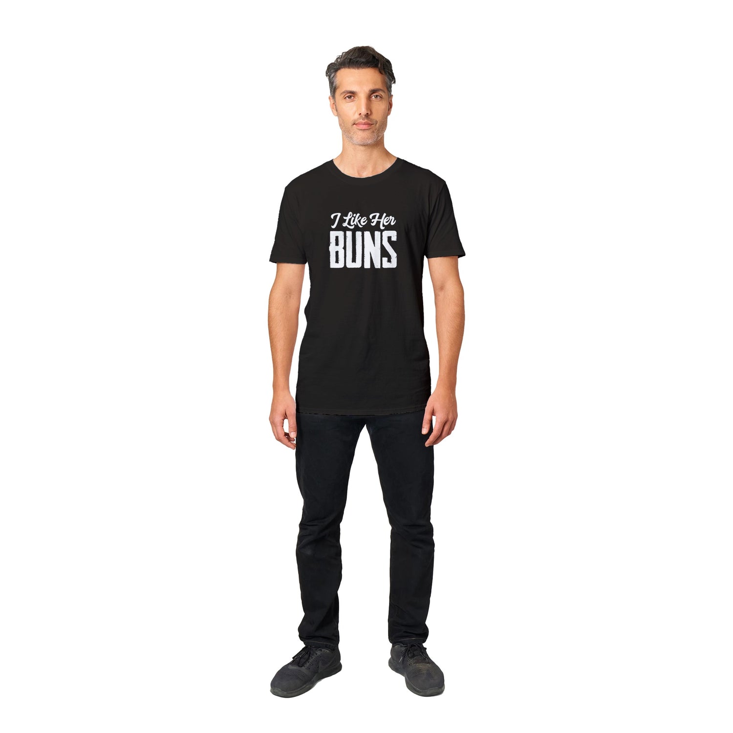 I like her buns - t-shirt