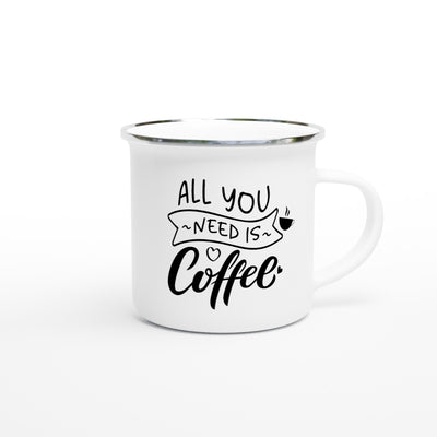 All you need is coffee emaljmugg
