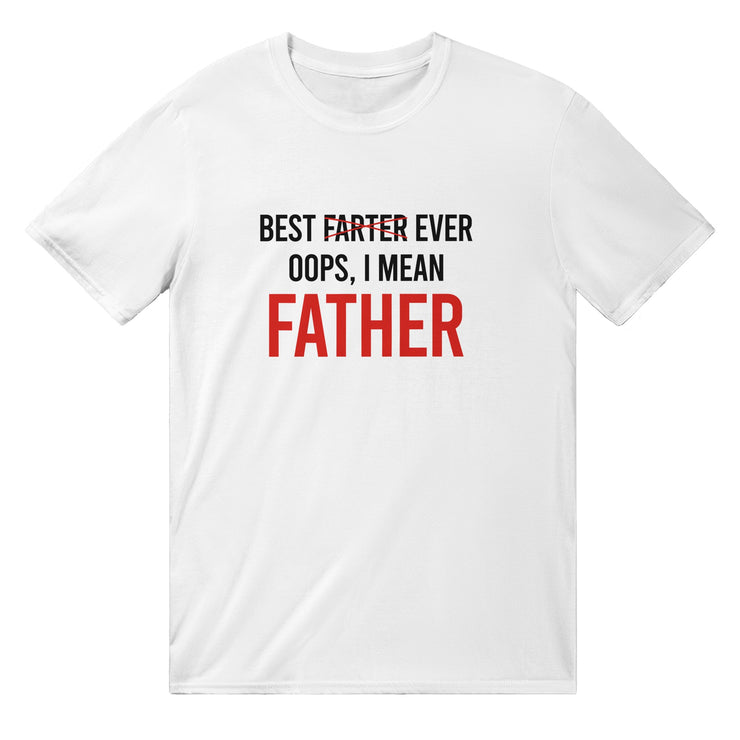 Best farter ever - T-shirt