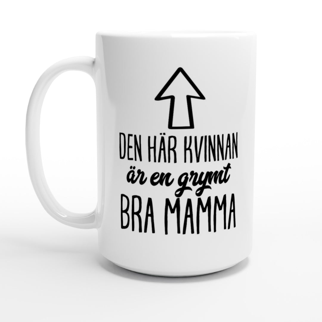 Grymt bra mamma