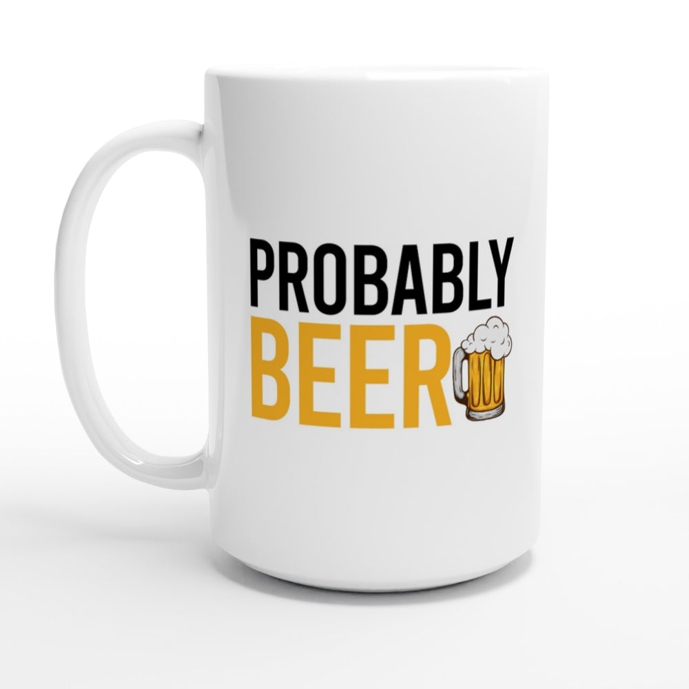 Probably beer