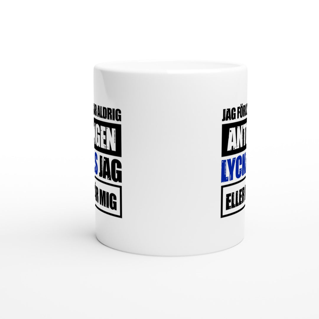 Jag förlorar aldrig