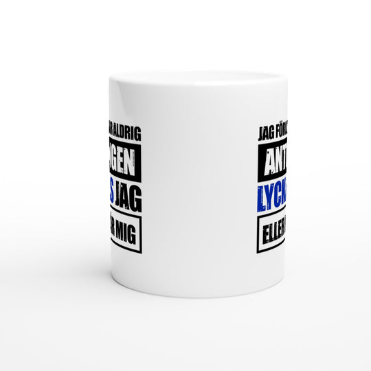 Jag förlorar aldrig