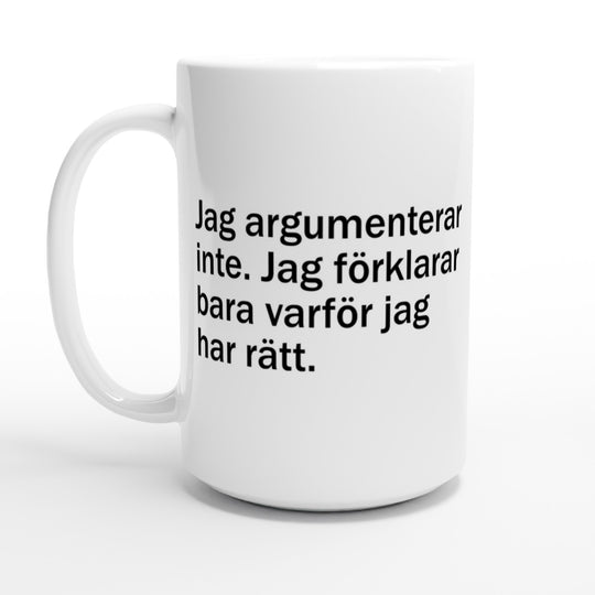 Jag argumenterar inte