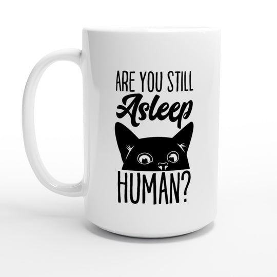 Are you still asleep human