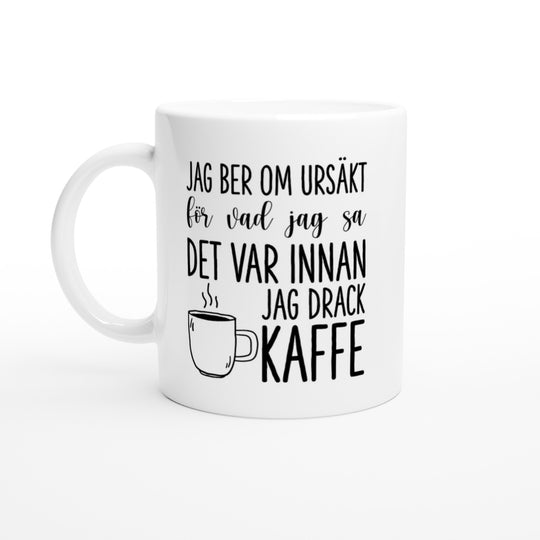 Jag ber om ursäkt