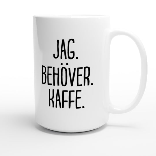 Jag. Behöver. Kaffe.