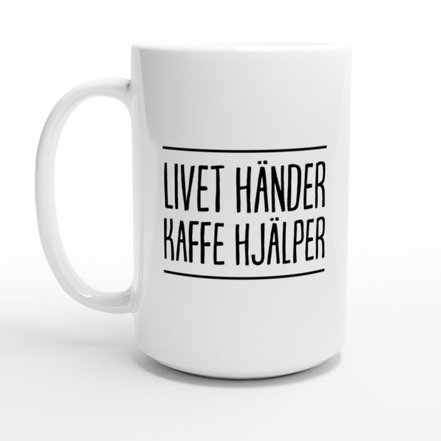 Livet händer kaffe hjälper