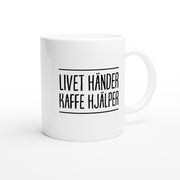 Livet händer kaffe hjälper