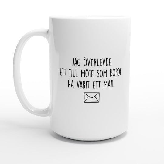 Jag överlevde ett till möte