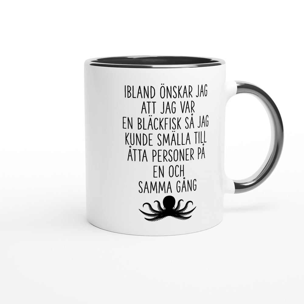 Ibland önskar jag att jag var en bläckfisk