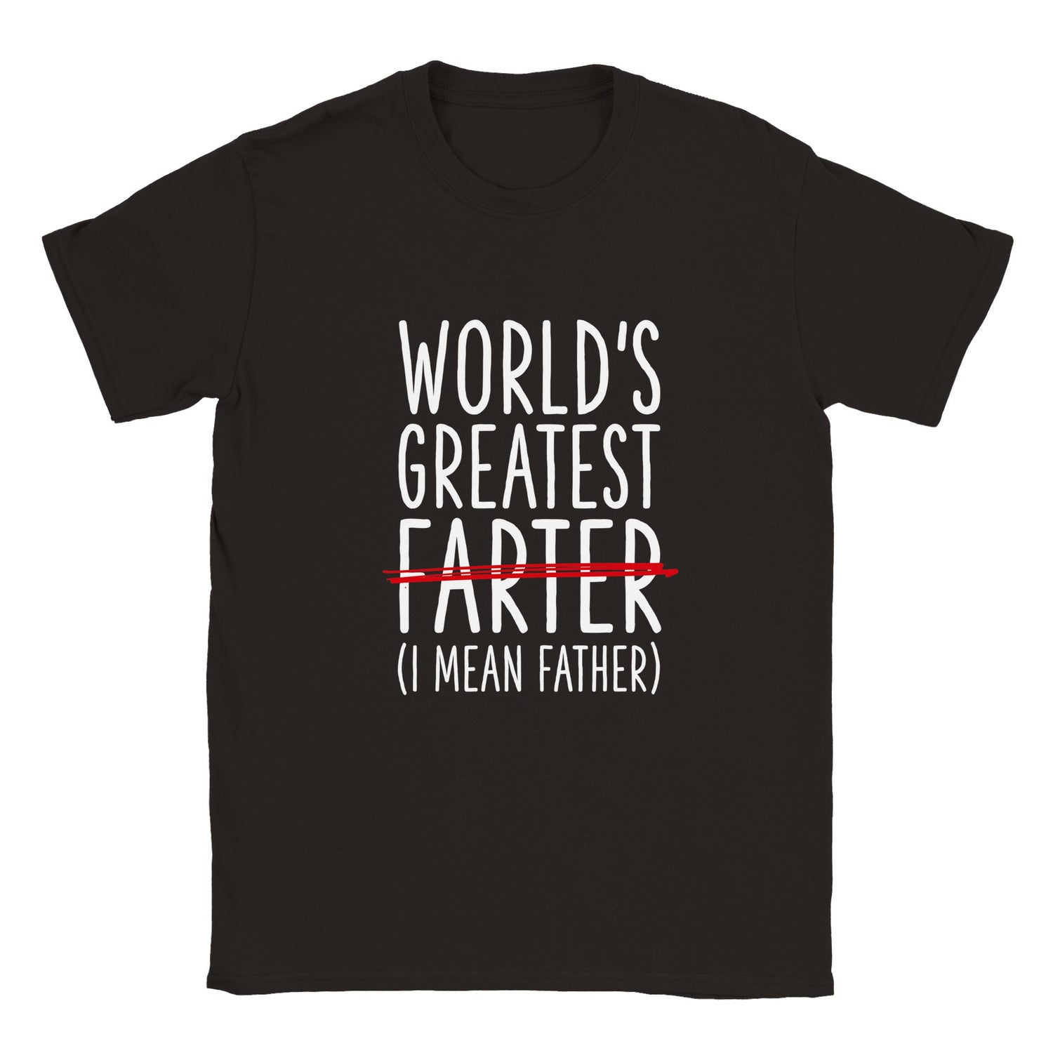 World's greatest farter (I mean father) T-shirt