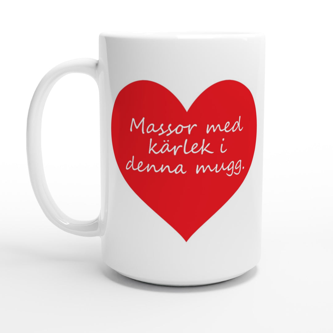 Massor med kärlek i denna mugg