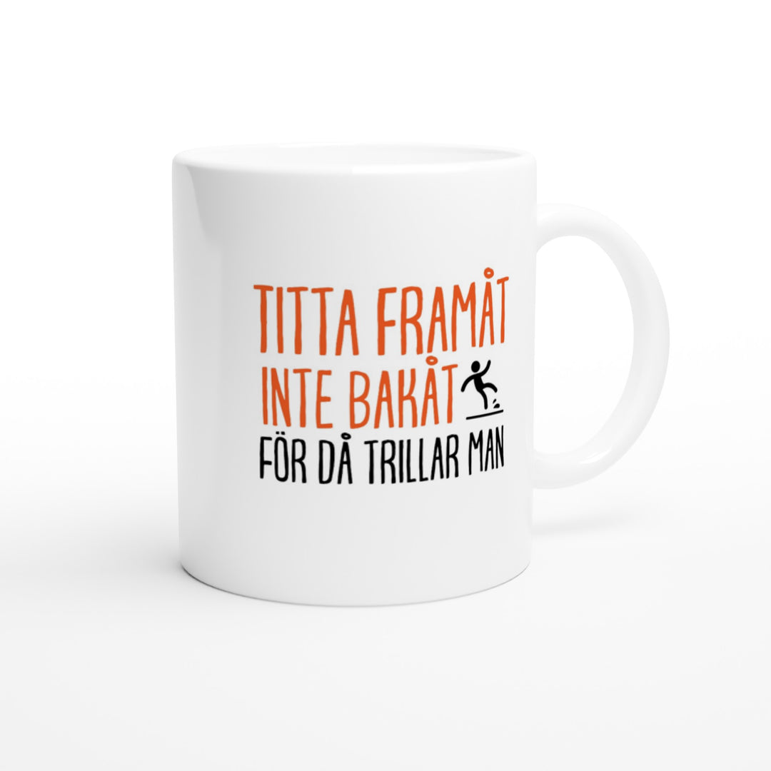 Titta framåt inte bakåt